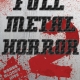 Full Metal Horror 2